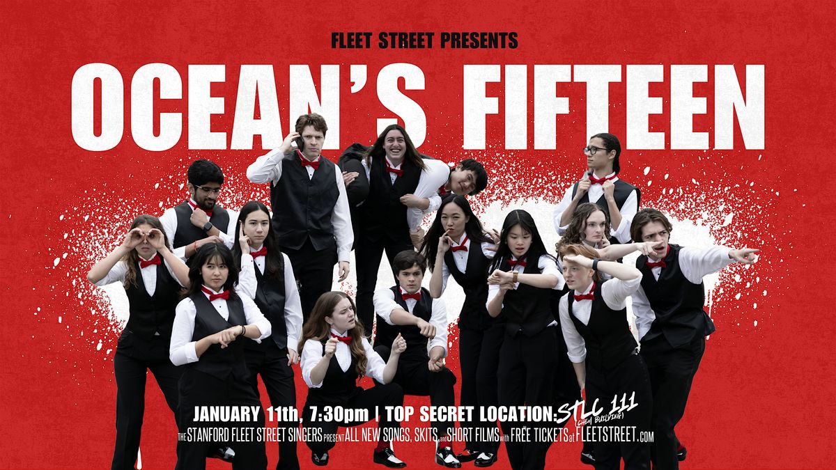 Fleet Street Winter Show: OCEAN'S FIFTEEN