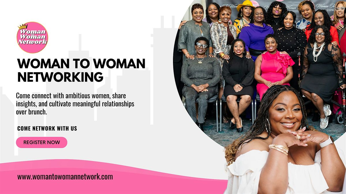 Woman To Woman Networking - Chicago IL