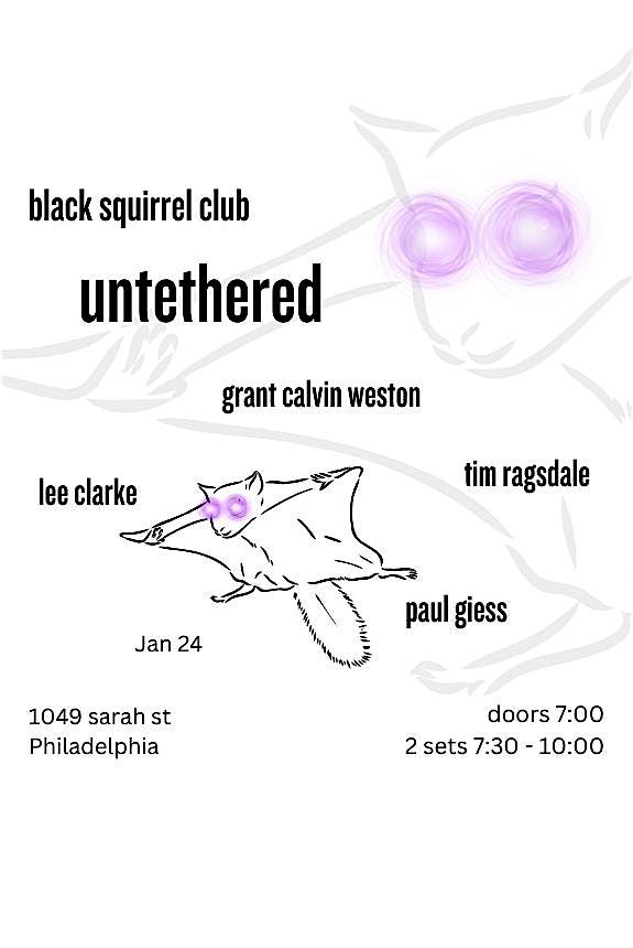 untethered: Paul Giess, Grant Calvin Weston, Tim Ragsdale, Lee Clarke