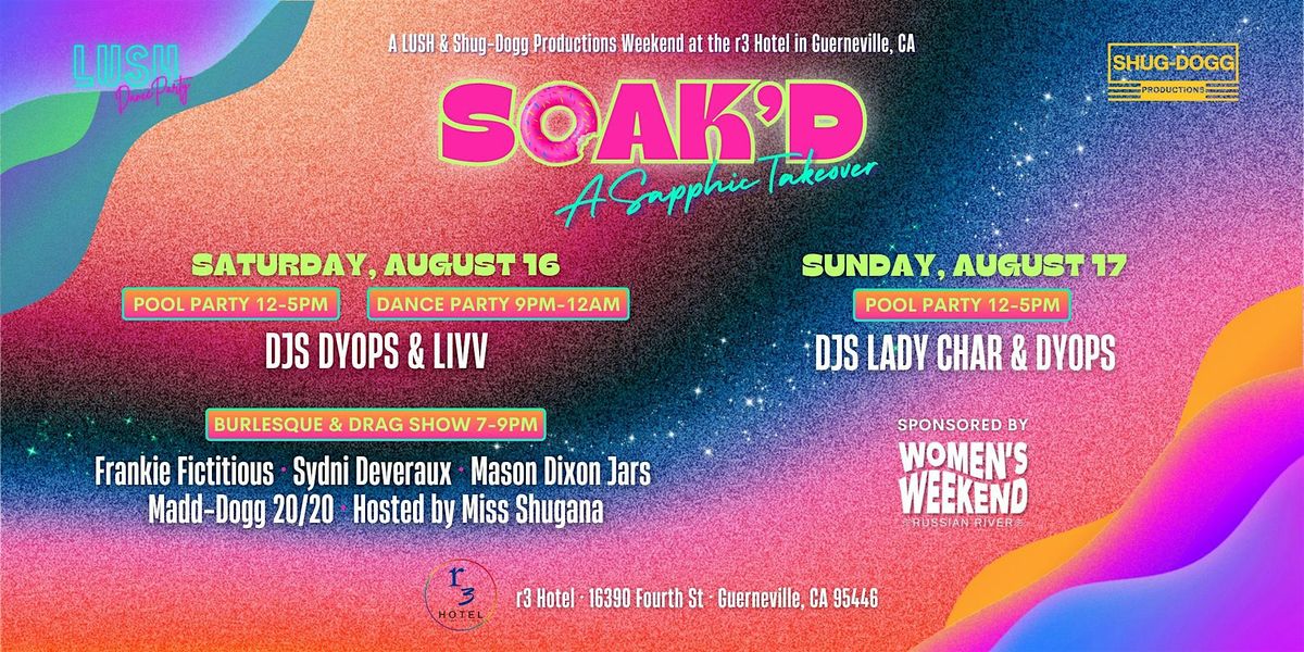 SOAK'D, A Sapphic Takeover