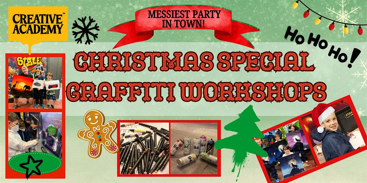 CHRISTMAS SPECIAL GRAFFITI SPRAY PAINT WORKSHOP (8+ YEARS)