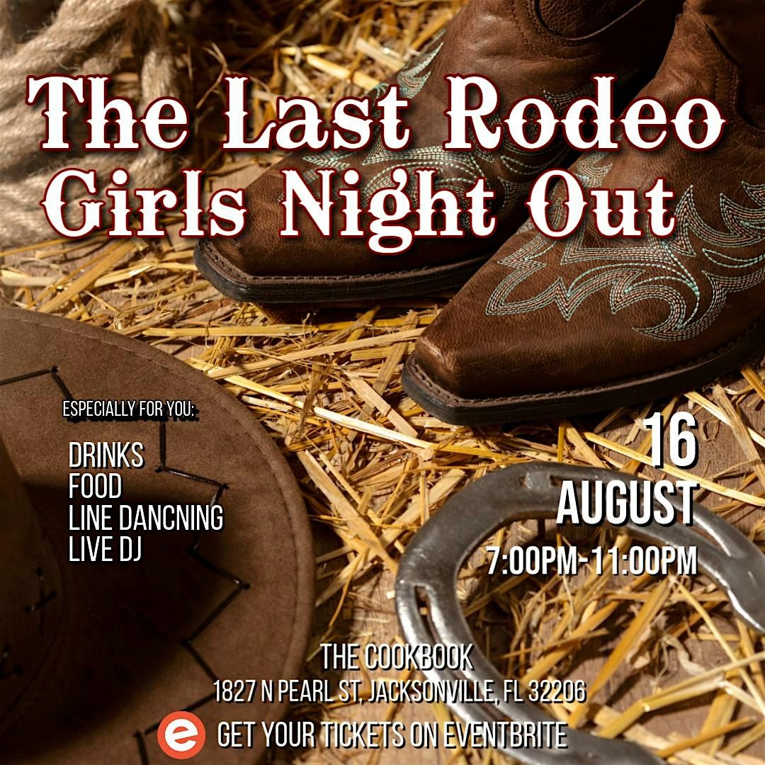 The Last Rodeo!! Girl Night Out