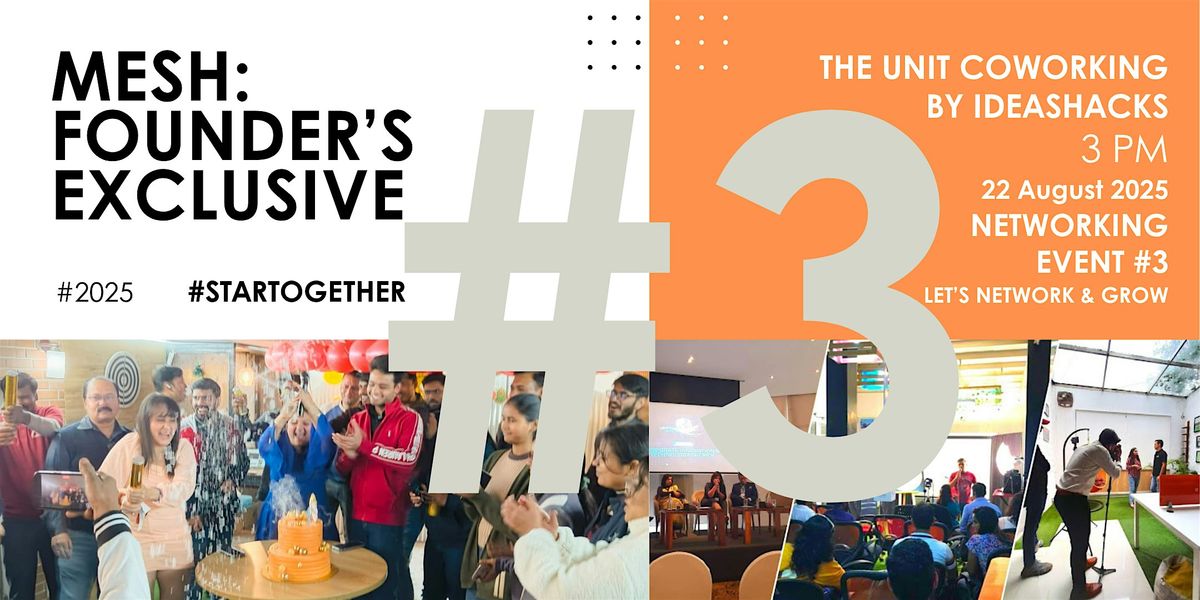 MESH FOUNDERS EXCLUSIVE NETWORKING