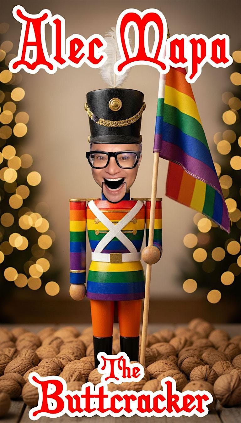 Alec Mapa: The Buttcracker