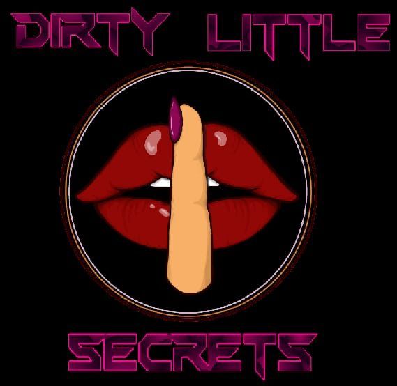 DIRTY  LITTLE SECRETS