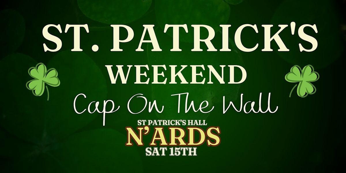 Newtownards - St Patrick's Weekend with Cap on the wall