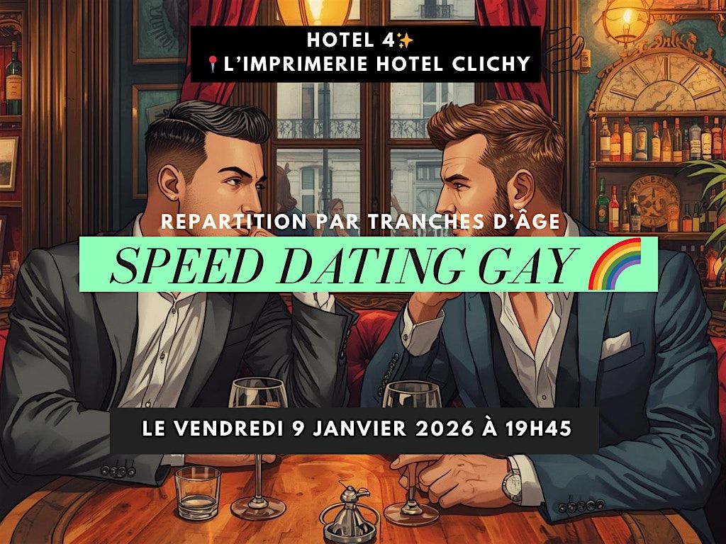 Speed dating GAY  \u2728 R\u00e9partition par tranches d'\u00e2ge\ufe0f\u200d\ufe0f\u200d\ufe0f\u200d\ufe0f\u200d\ufe0f\u200d\ufe0f\u200d\ufe0f\u200d\ufe0f\u200d