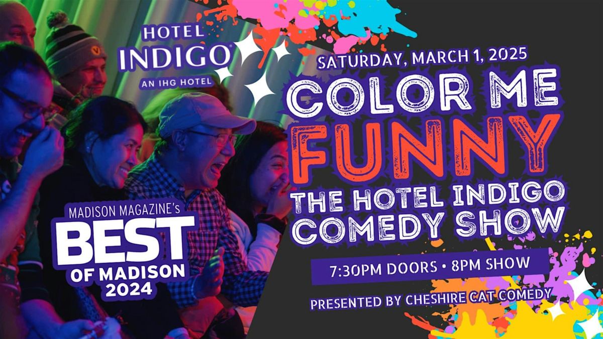 Color Me Funny: The Hotel Indigo Comedy Show