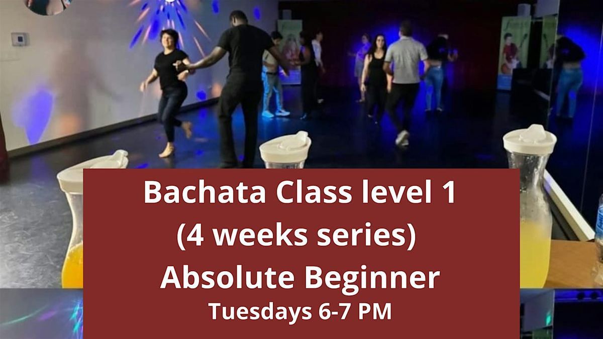 Bachata Classes level 1 Absolute Beginners (4 weeks series)