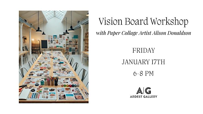 Vision Board Creation with Paper Collage Artist Alison Donaldson