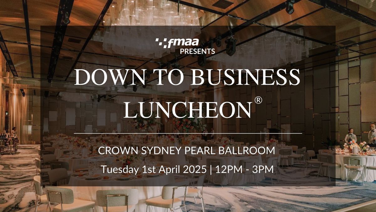 FMAA NSW Down-to-Business Luncheon