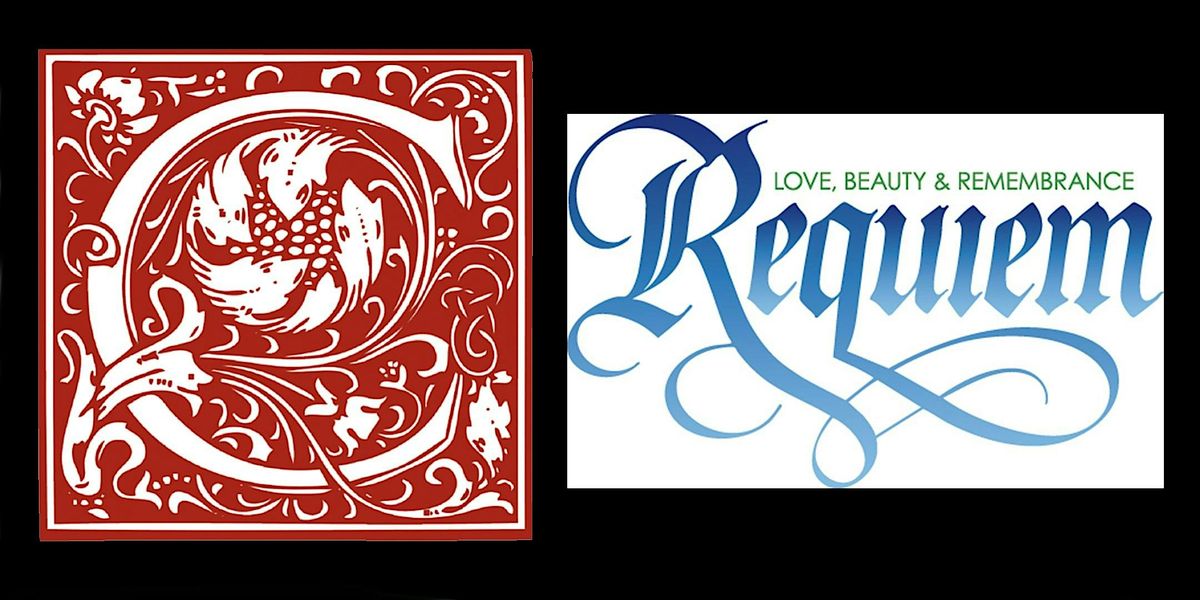 REQUIEM: Love Beauty Remembrance