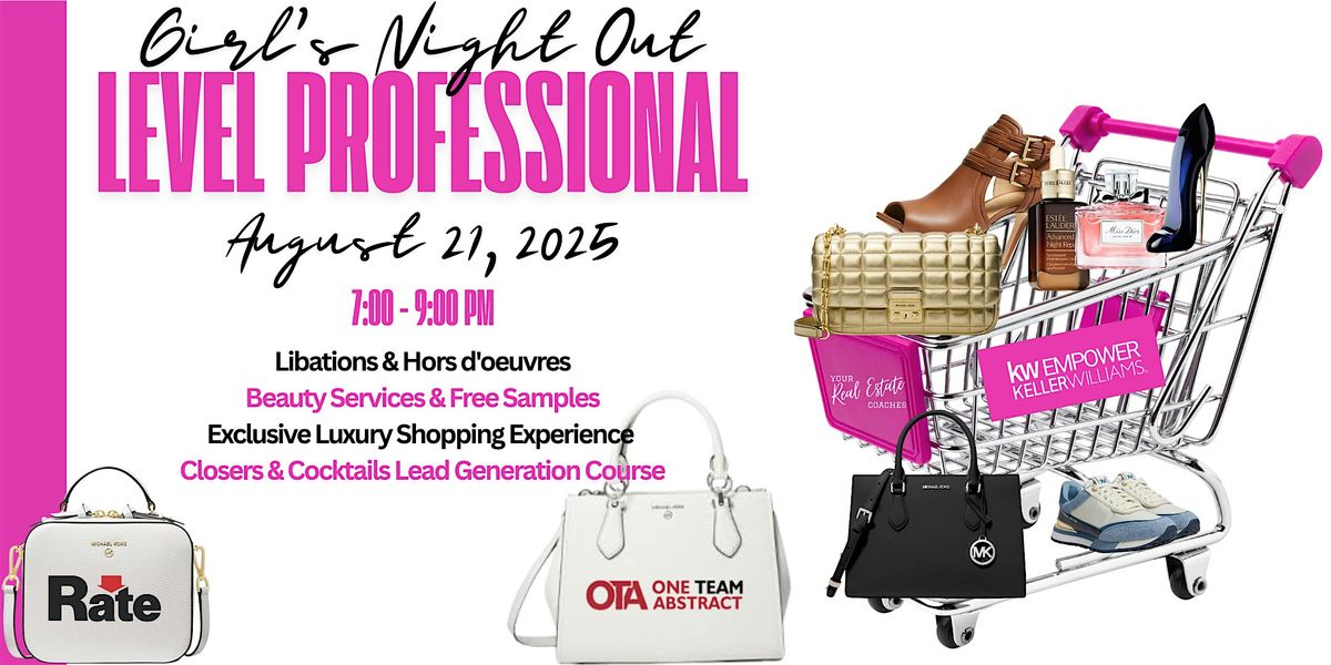 Real Estate Girl's Night Out: Level Professional