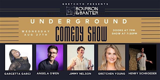 Underground Comedy Show at Bourbon & Banter