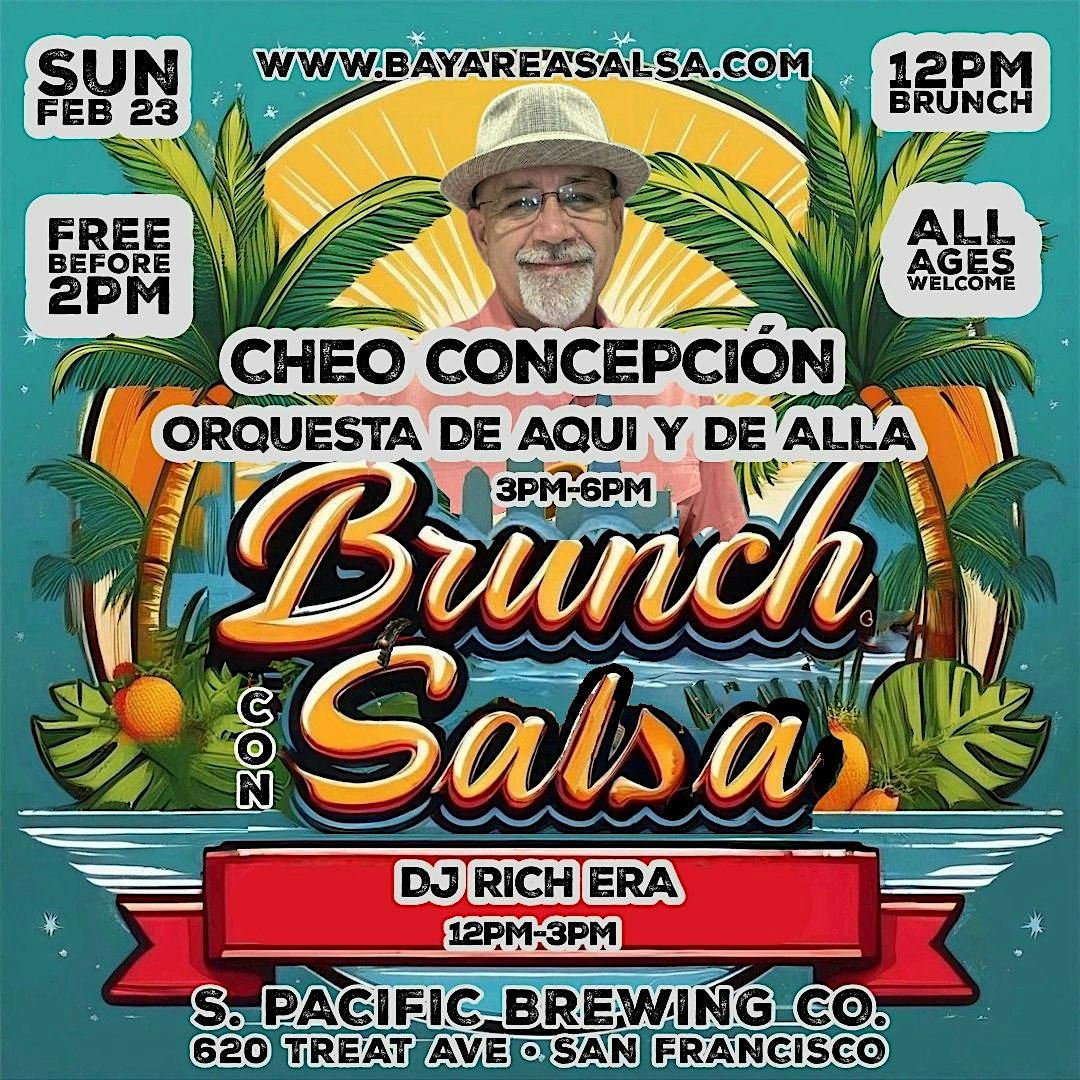 02\/23 Cheo Concepci\u00f3n at Brunch con Salsa at Southern Pacific Brewing Co.