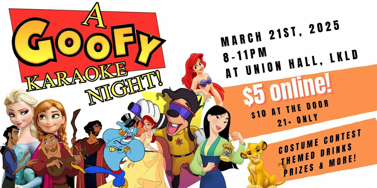 Union Hall Presents A Goofy Karaoke Night