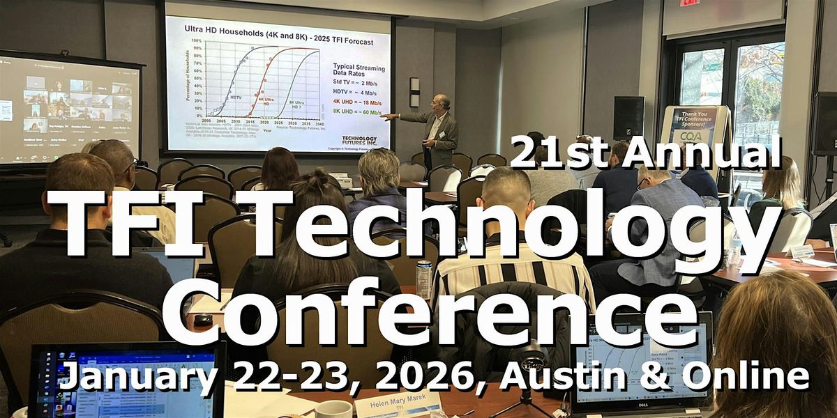 21st Annual TFI Technology Conference - Jan 22-23, 2026