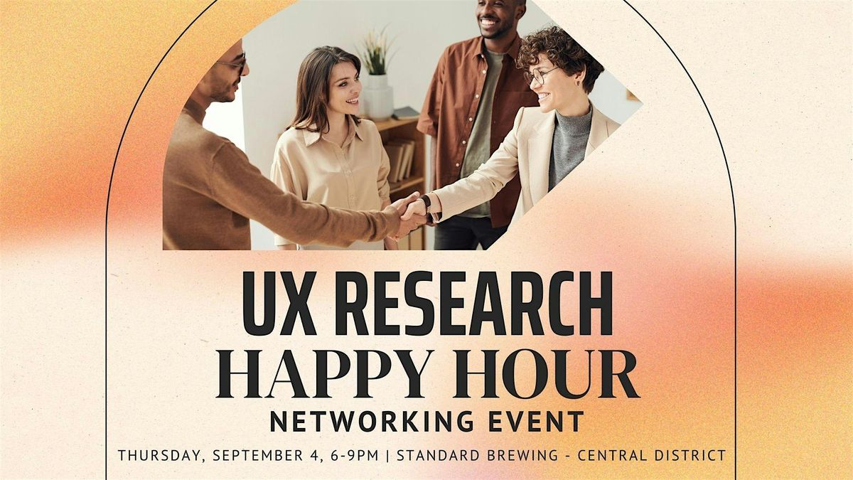 UX Research Happy Hour Networking Event at Standard Brewing!
