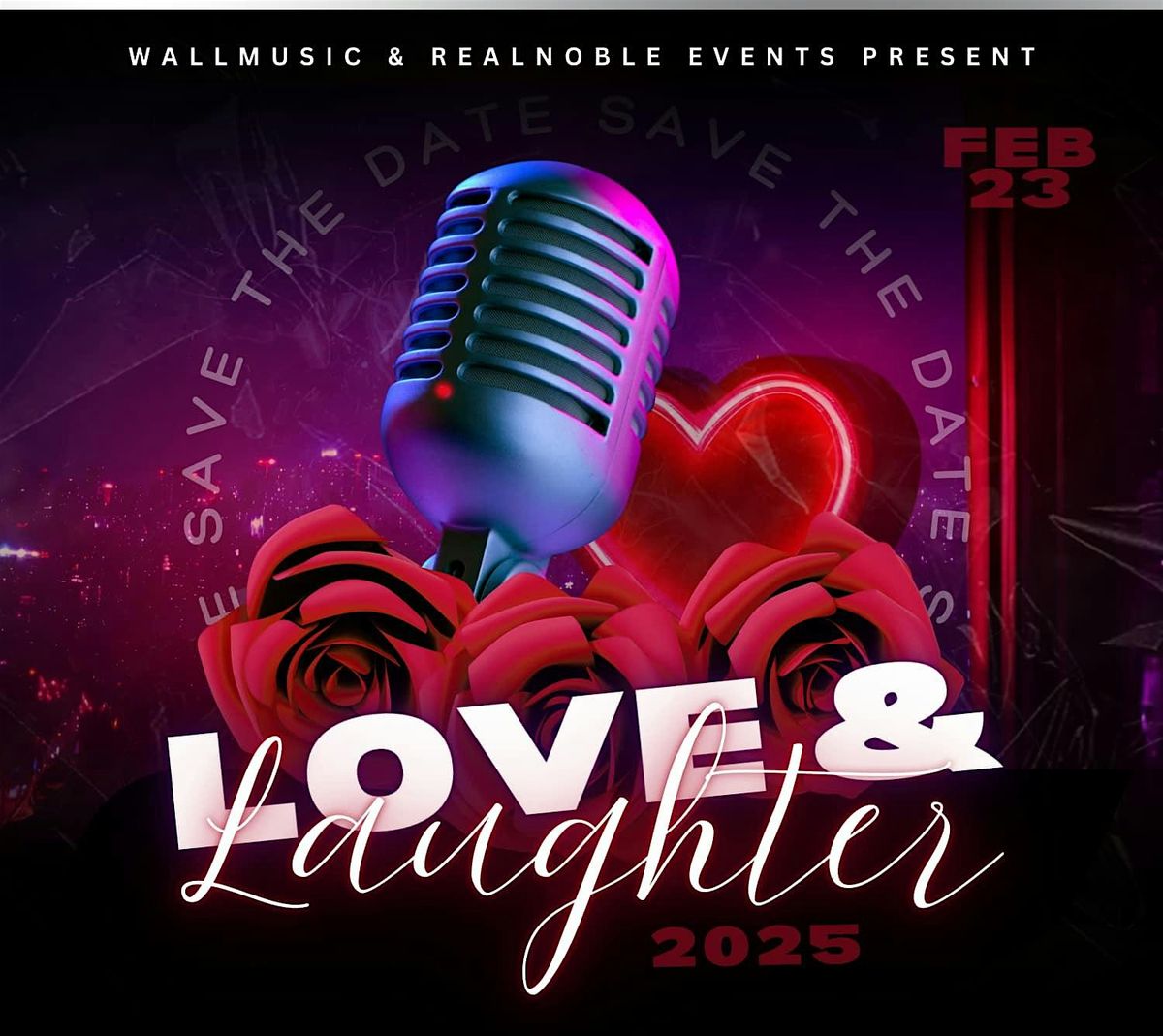 Love and Laughter 2025