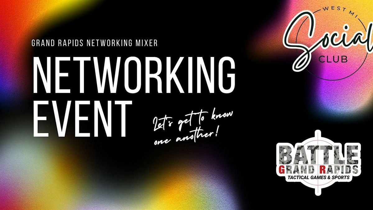 Grand Rapids Networking Mixer - Working Parents & Kids