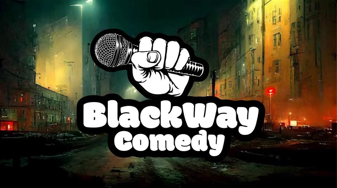 BlackWay Comedy Aachen