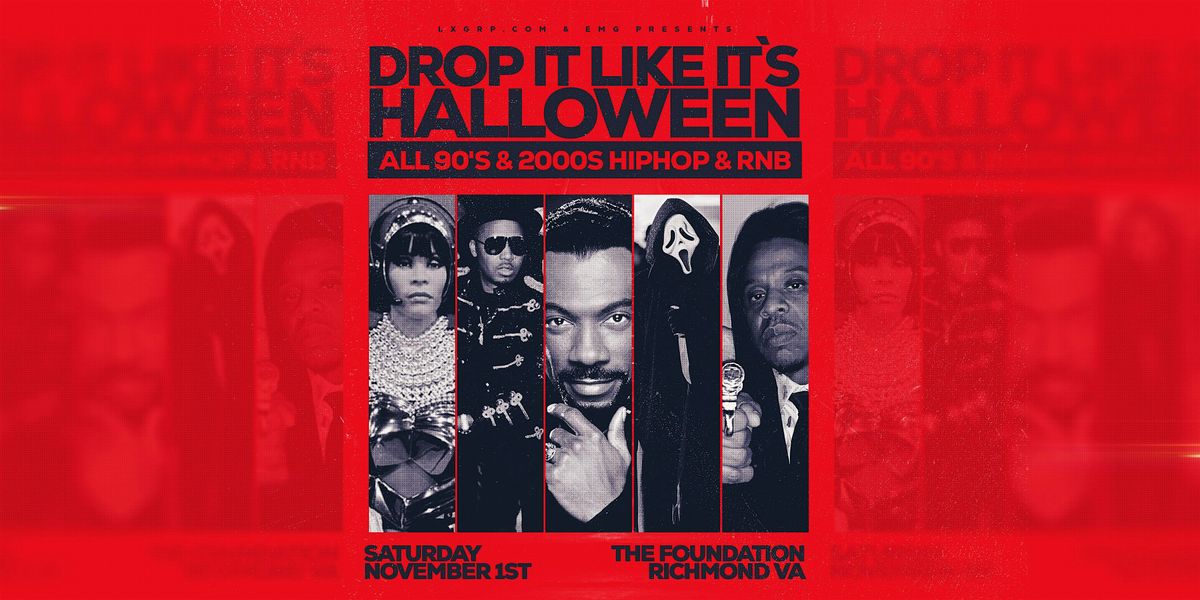 Drop It Like It's Halloween: All 90's and 2000's HIPHOP & RNB Party