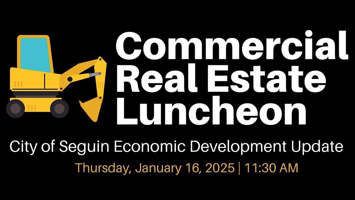 Seguin EDC's Commercial Real Estate Luncheon & Economic Development Update