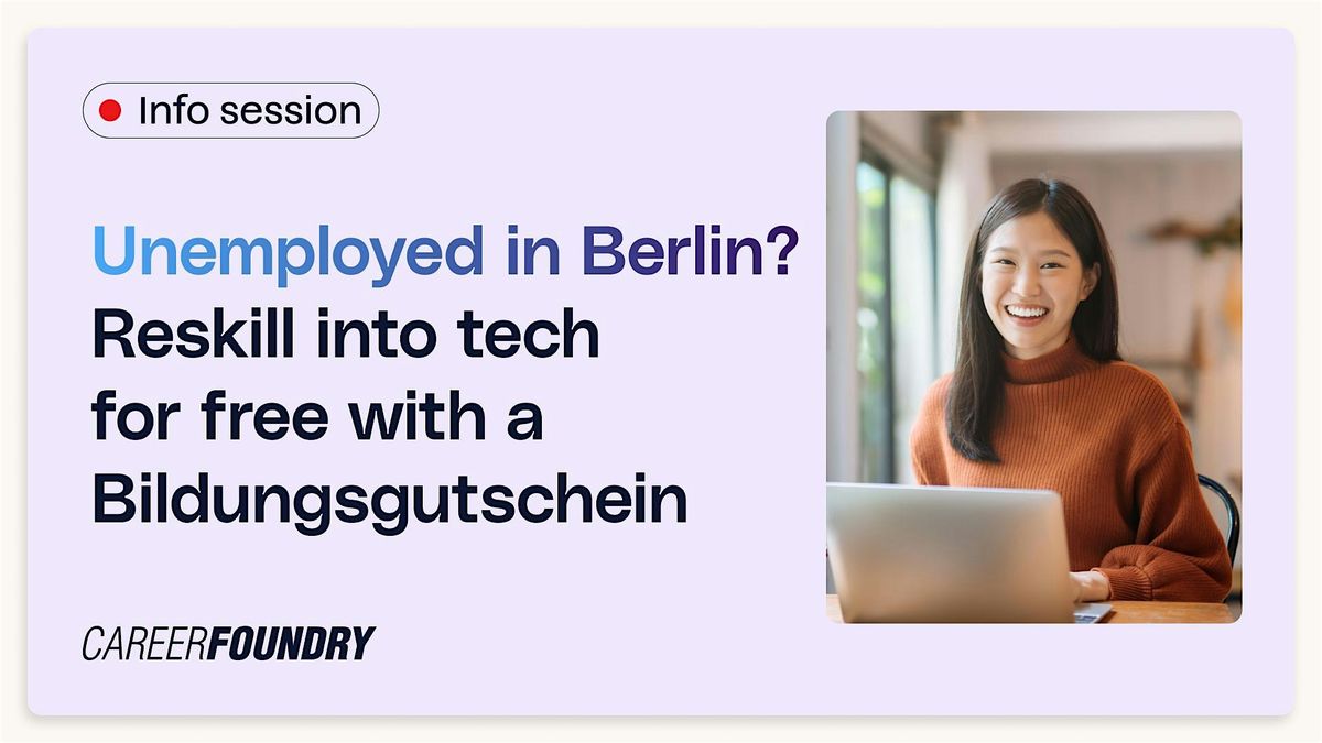 Unemployed in Berlin? Reskill into tech for free!