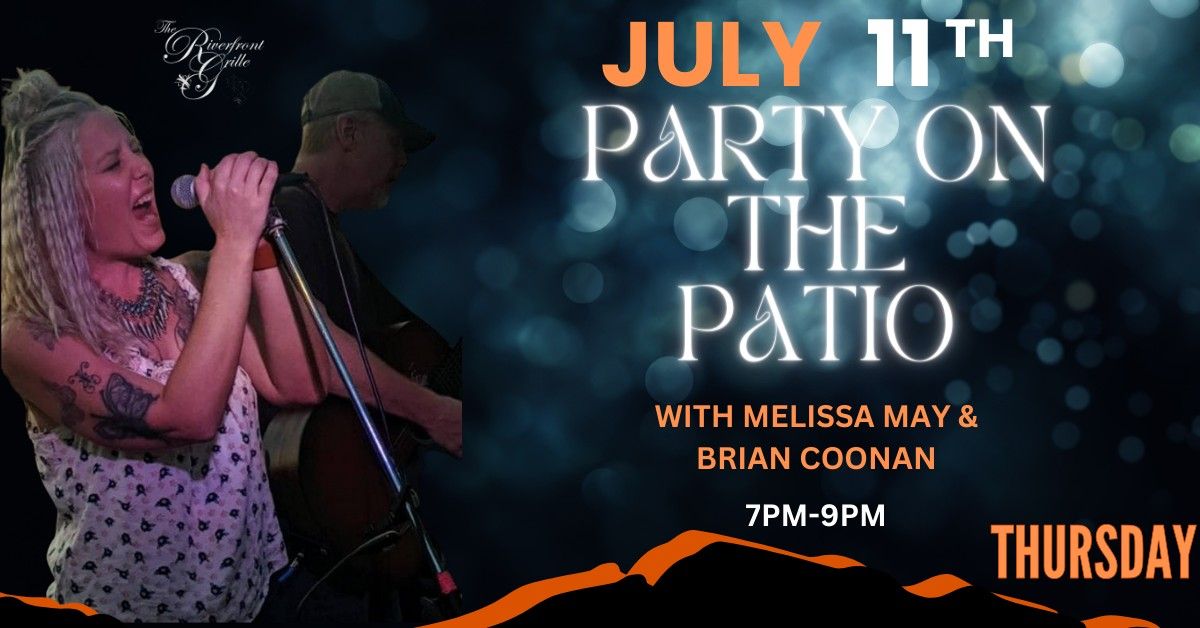 Party on the Patio with Melissa May and Brain Coonan