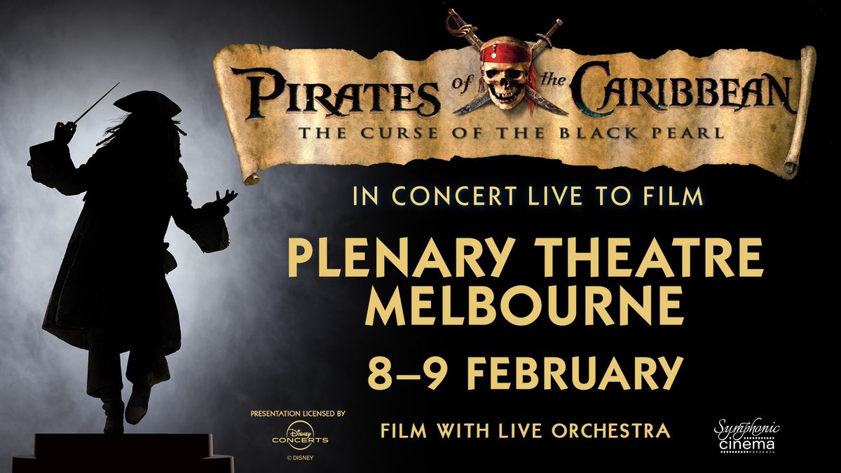 Pirates of the Caribbean: The Curse of The Black Pearl in concert