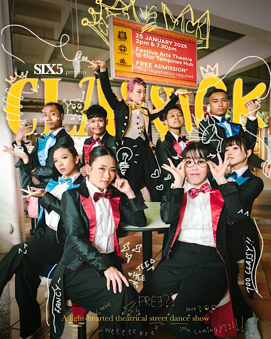 CLASSICK by SIX.5 (O School) - 7.30pm Show