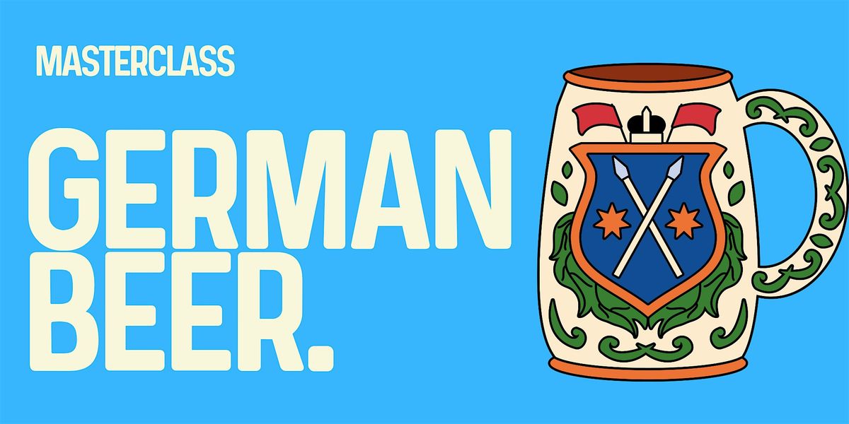Masterclass: German Beer.