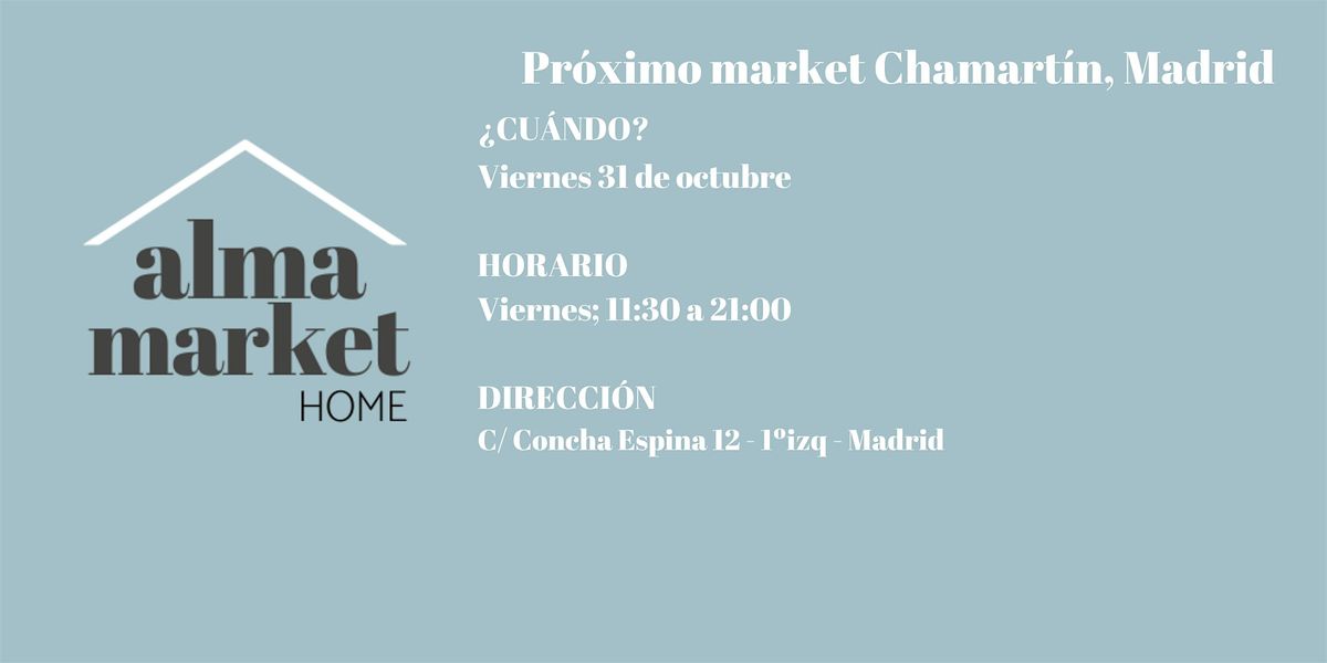 Mercadillo organizado por Alma Market Home, Chamart\u00edn, Madrid