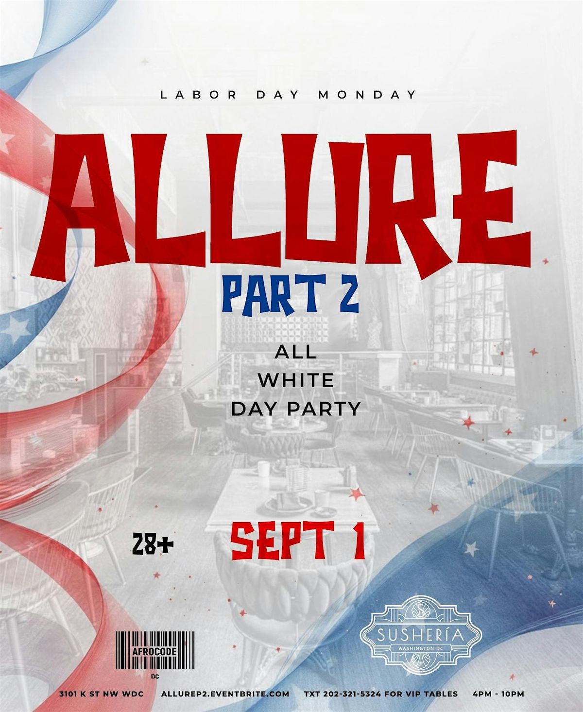 ALLURE The Remix - ALL WHITE DAY PARTY  [Strictly 28+ ] Mon Sept 1
