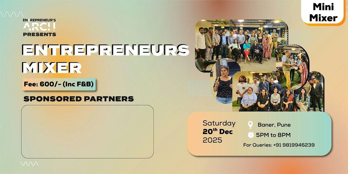 Entrepreneur's Mini Mixer (Pune)