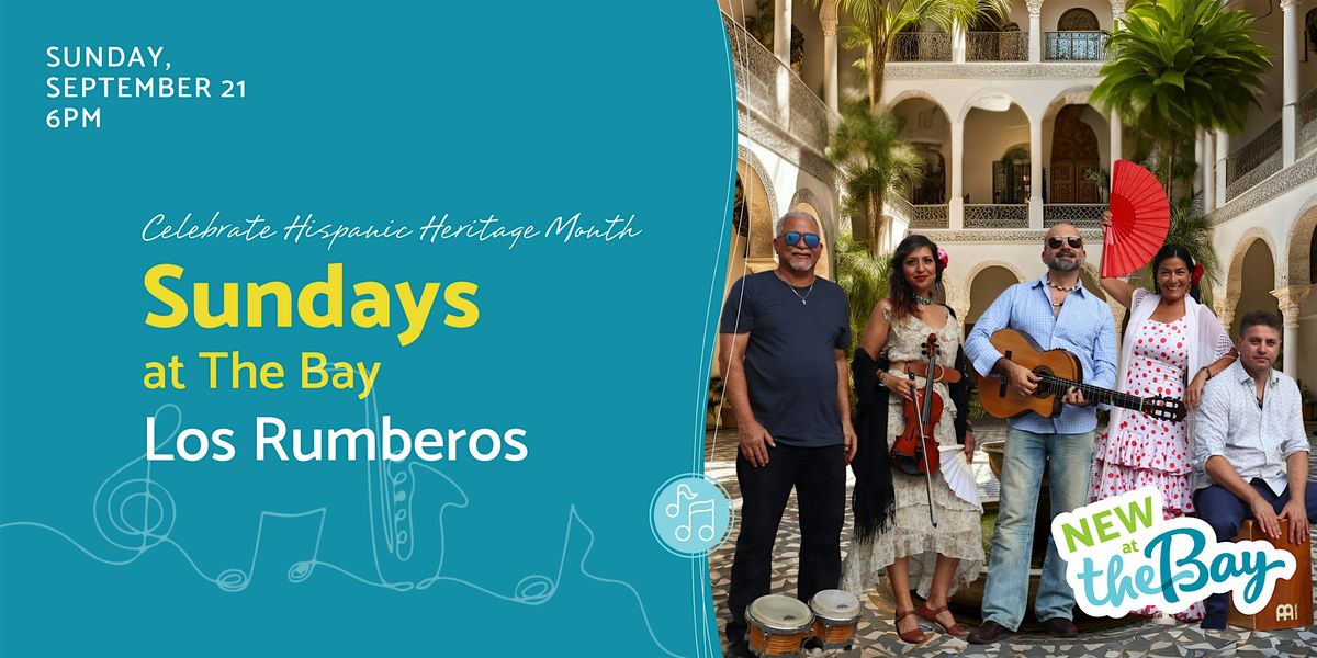 Sundays at The Bay featuring Los Rumberos