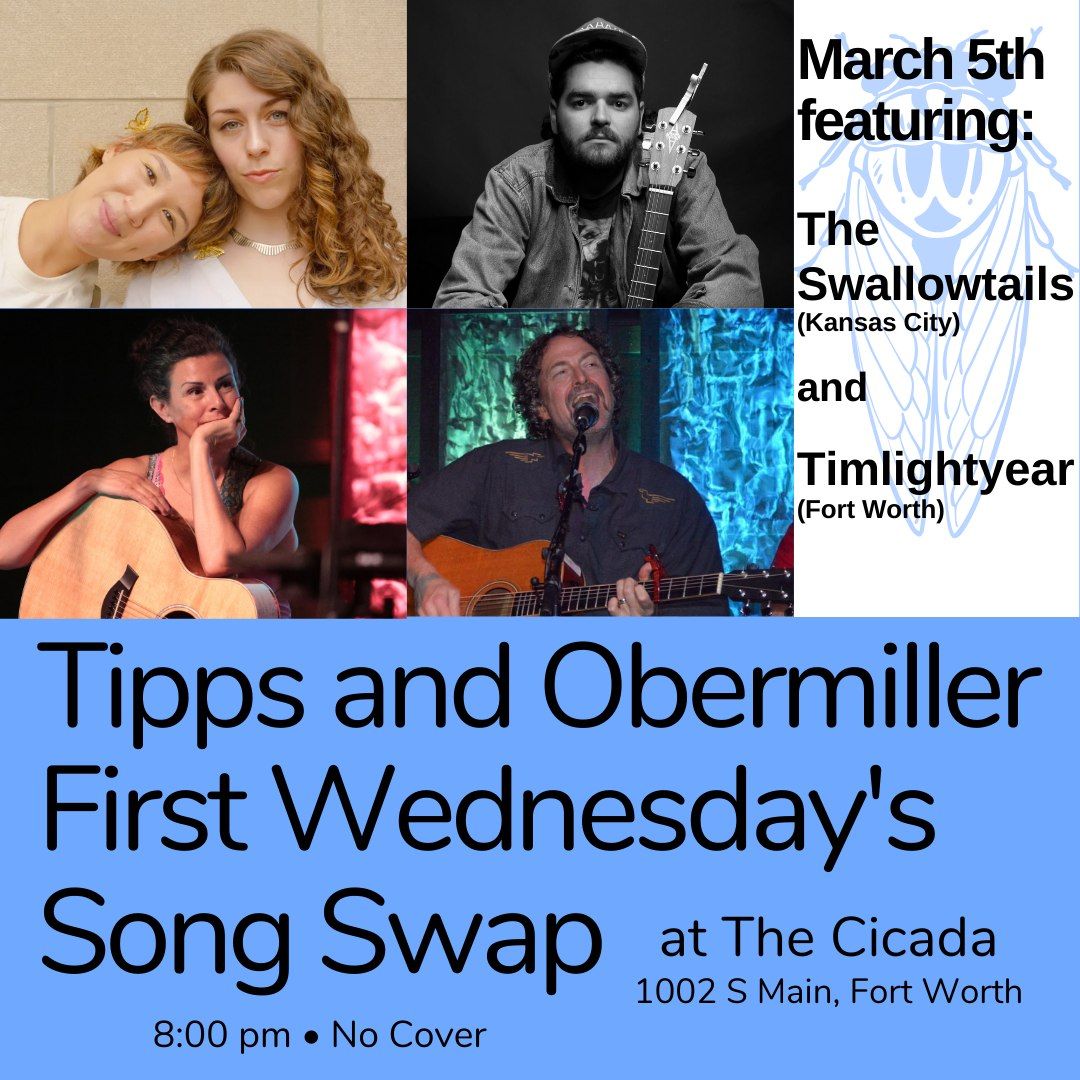 First Wednesday Residency - Tipps and Obermiller, The Swallowtails, Timlightyear