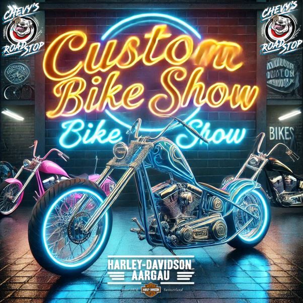 Harley-Davidson Aargau Custom Bike Show @ Chevy\u2019s Road Stop- Das grosse Biker-Event 2025