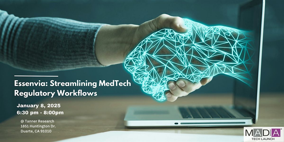 MADIA Meet-up | Essenvia: Streamlining MedTech Regulation Workflow