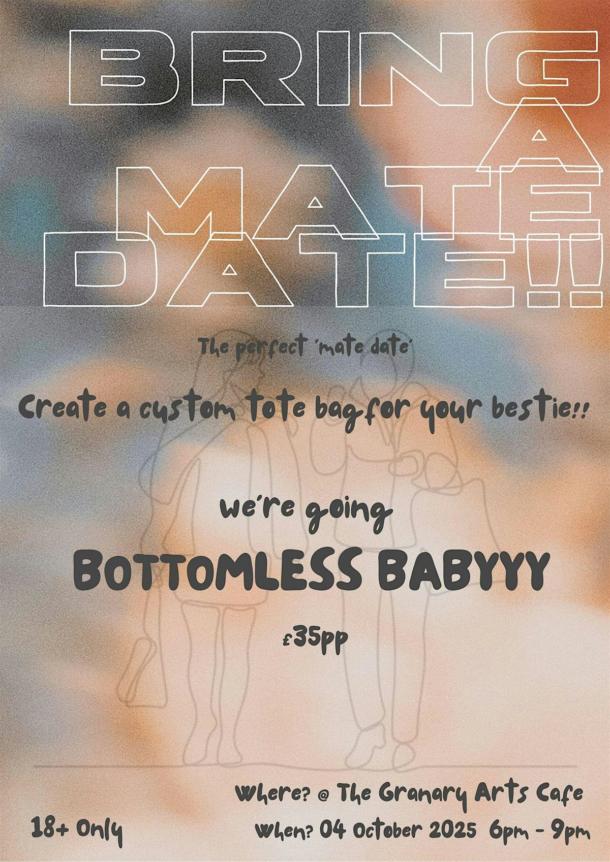 Bring a mate date!!