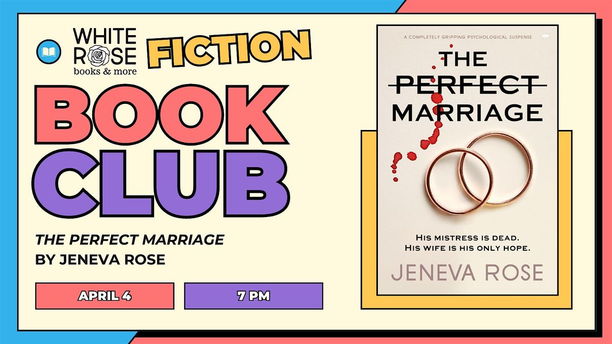 Fiction Book Club - The Perfect Marriage by Jeneva Rose