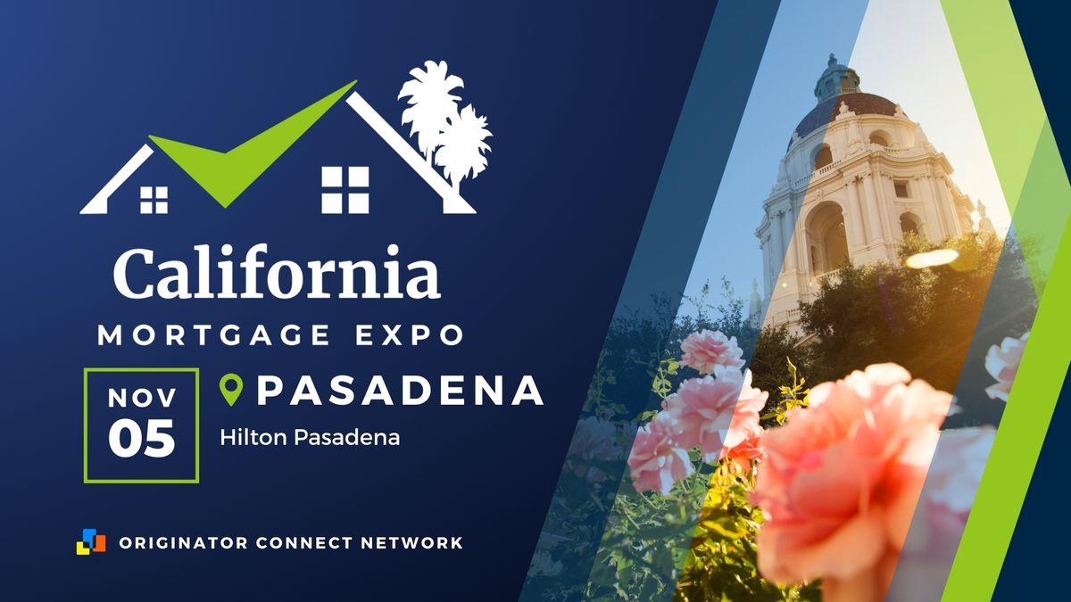 California Mortgage Expo- Pasadena 