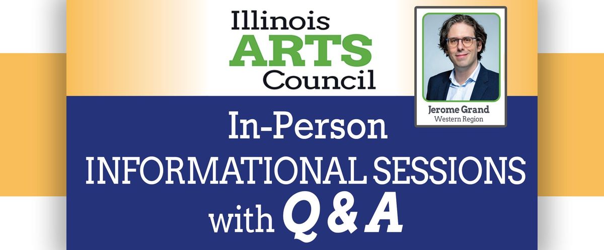 Illinois Arts Council Western Region Event 