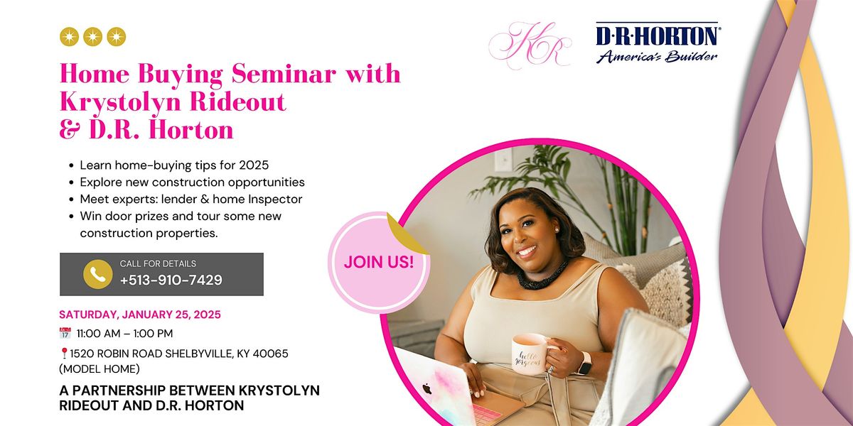 Home Buying Seminar with Krystolyn Rideout & D.R. Horton