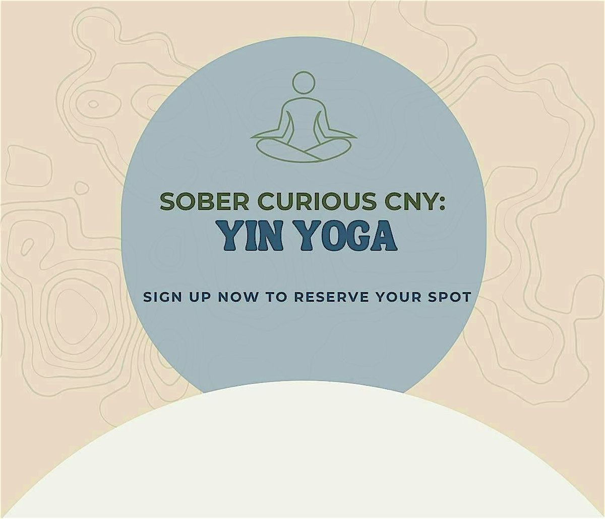 Copy of Sober Curious CNY: Yin Yoga