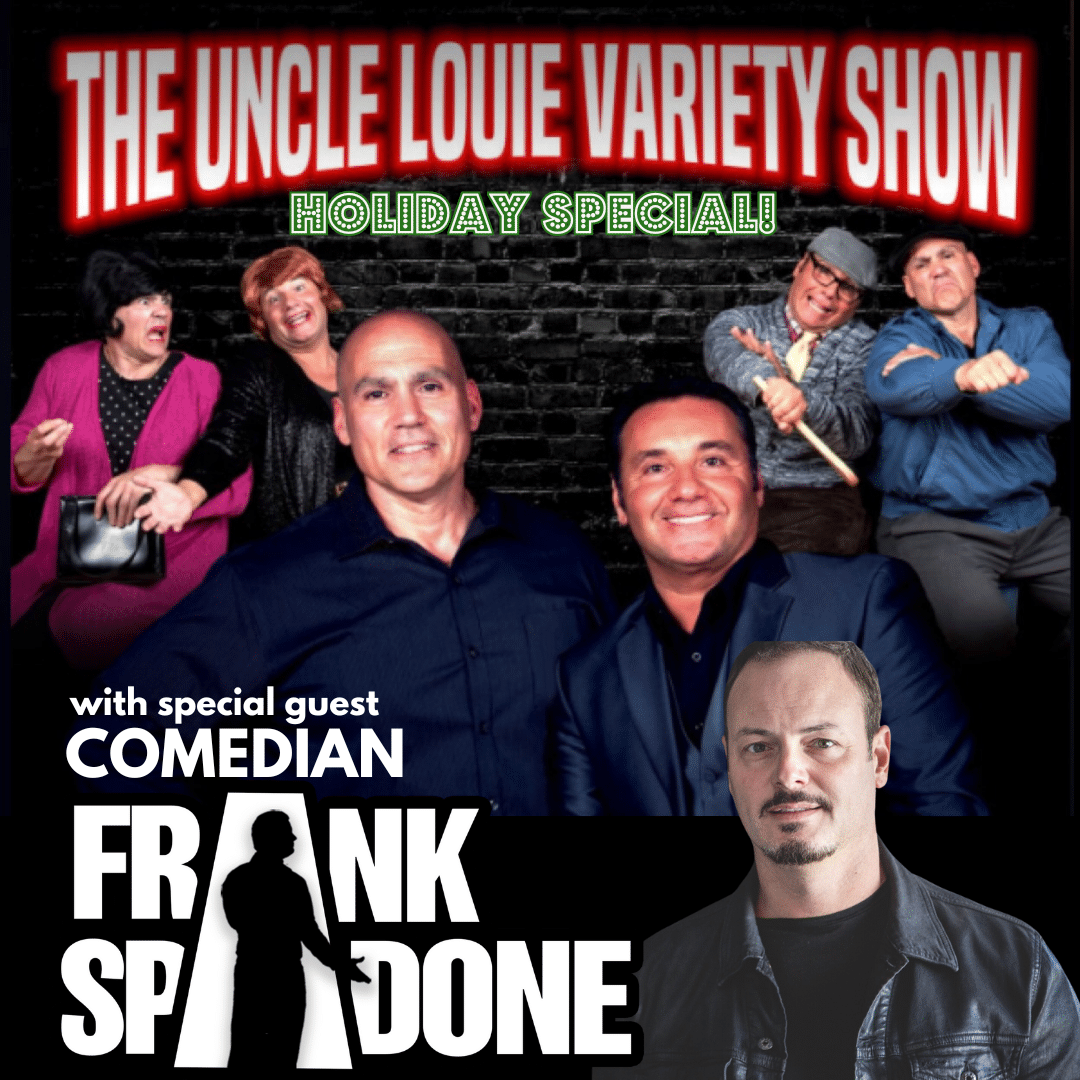 The Uncle Louie Variety Show