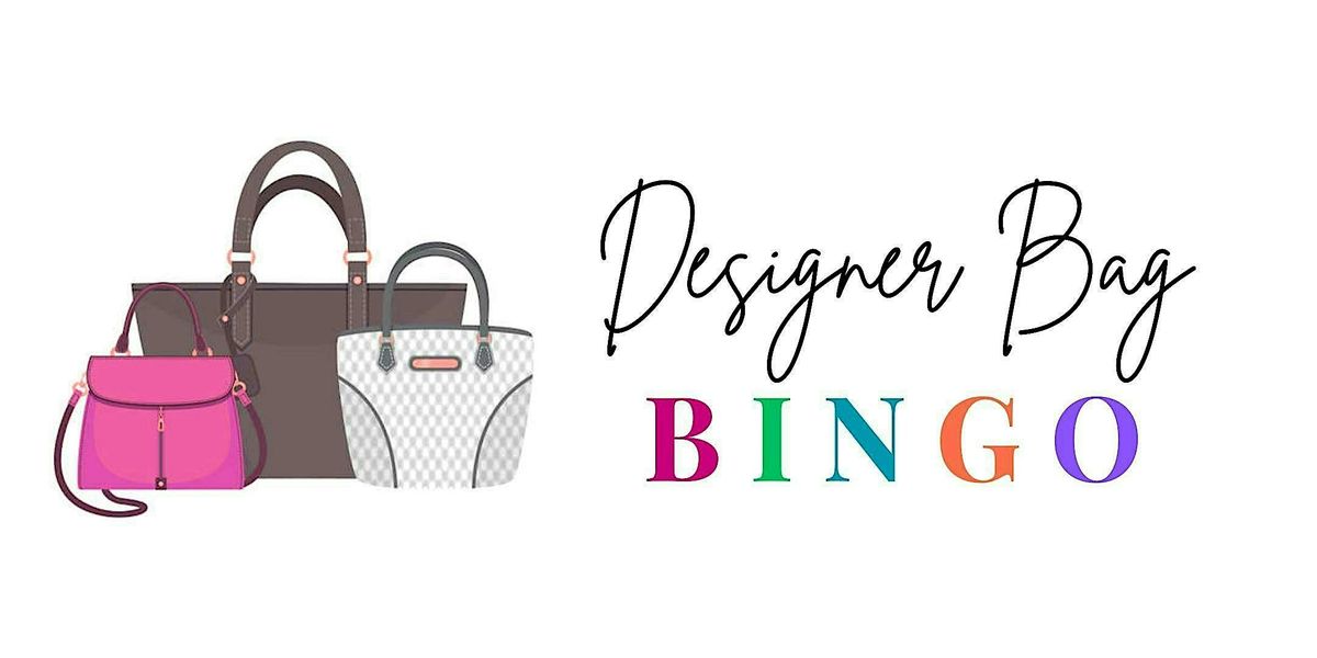 Designer Bag BINGO sponsored by CCSWR