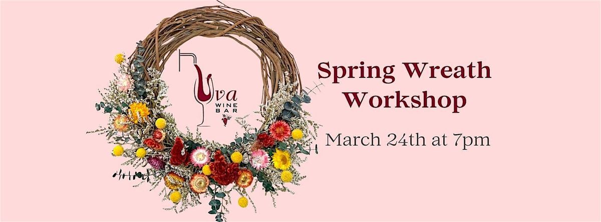 Spring Wreath Workshop