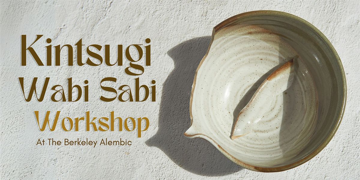 Kintsugi Wabi Sabi Workshop with Tori Seitelman