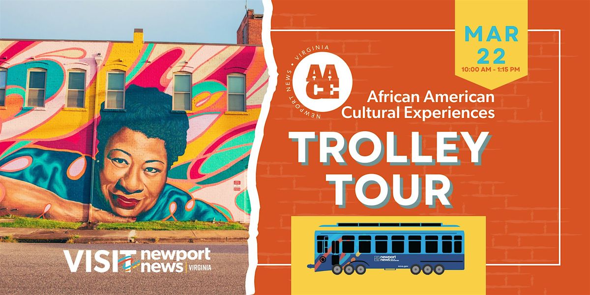 African American Cultural Experiences Trolley Tour